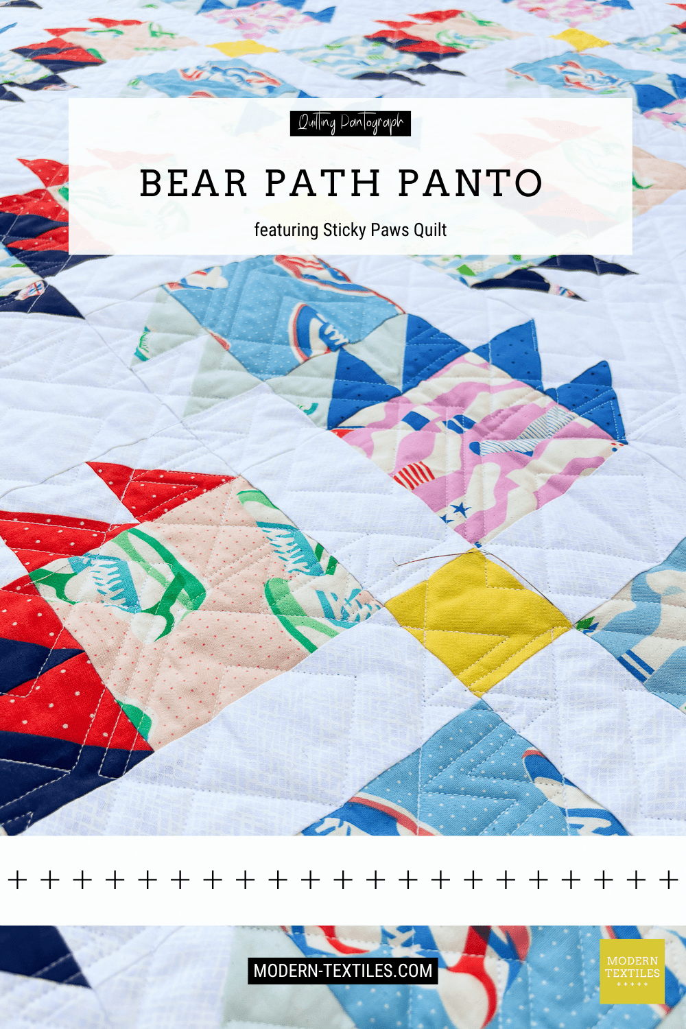 Text overlay over the Sticky Paws quilt using Bear Path edge to edge quilting pantograph.