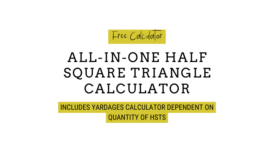 All in one half square triangle calculator, black text on white background.